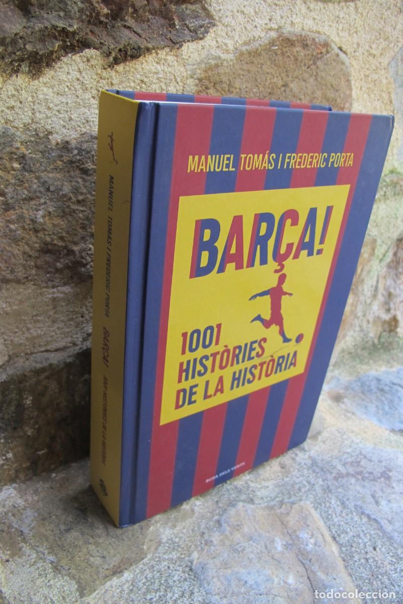Libros: BAR&Ccedil;A 1001 HISTORIES DE LA HISTORIA. MANUEL TOMAS I FREDERIC PORTA