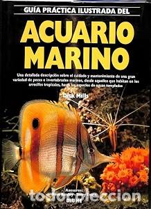 Libros: Gu&iacute;a Pr&aacute;ctica Ilustrada del Acuario Marino - Adan Kovacsics - Naturart