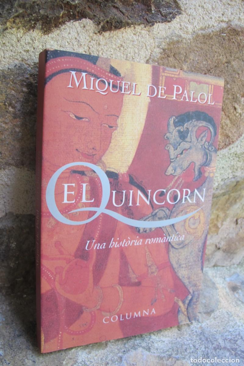 Libros: EL QUINCORN. MIQUEL DE PALOL