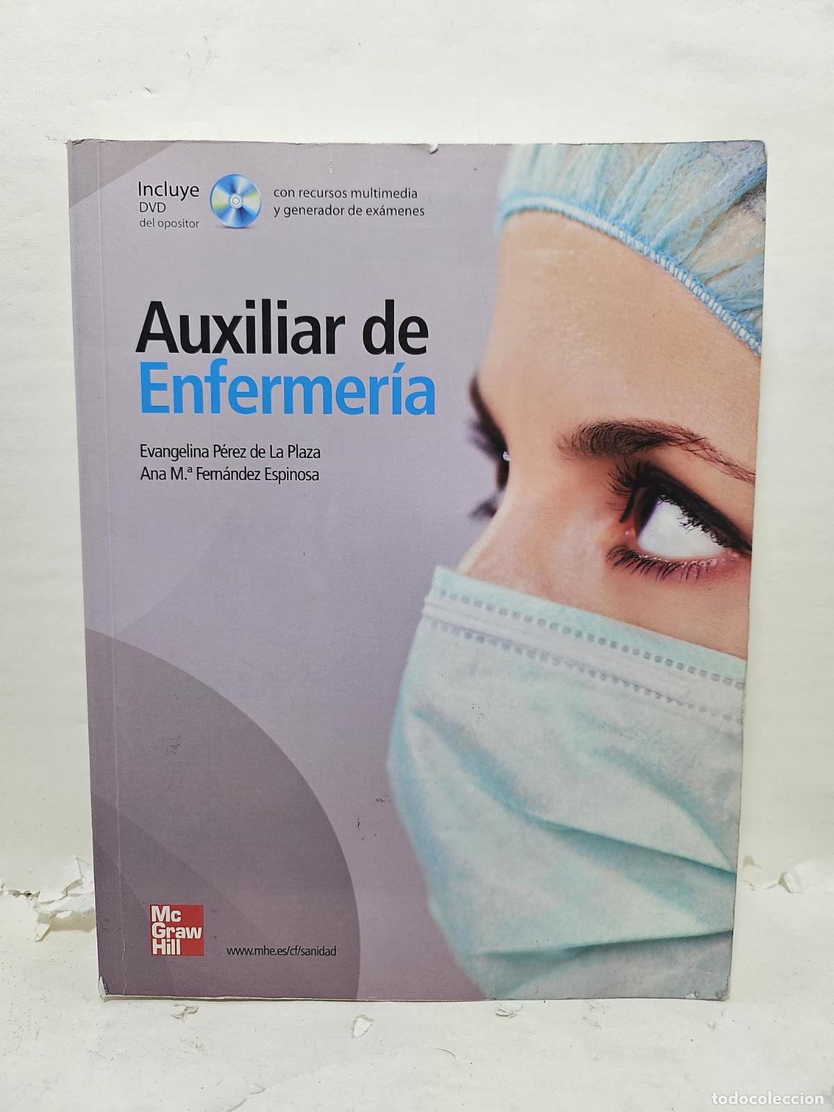 books: AUXILIAR DE ENFERMERIA - Evangelina P&eacute;rez de la Plaza; Ana Mar&iacute;a Fern&aacute;ndez Espinosa