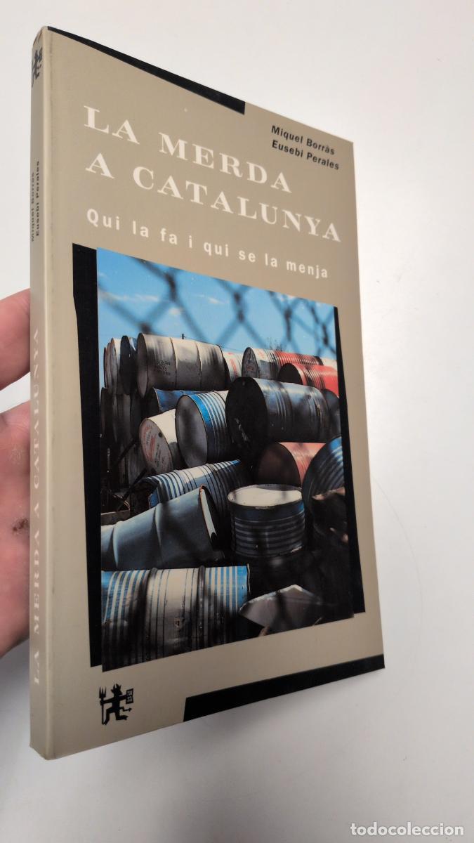 Libros: La merda a Catalunya - Eusebi Perales Alcocer Miquel Borras Farran
