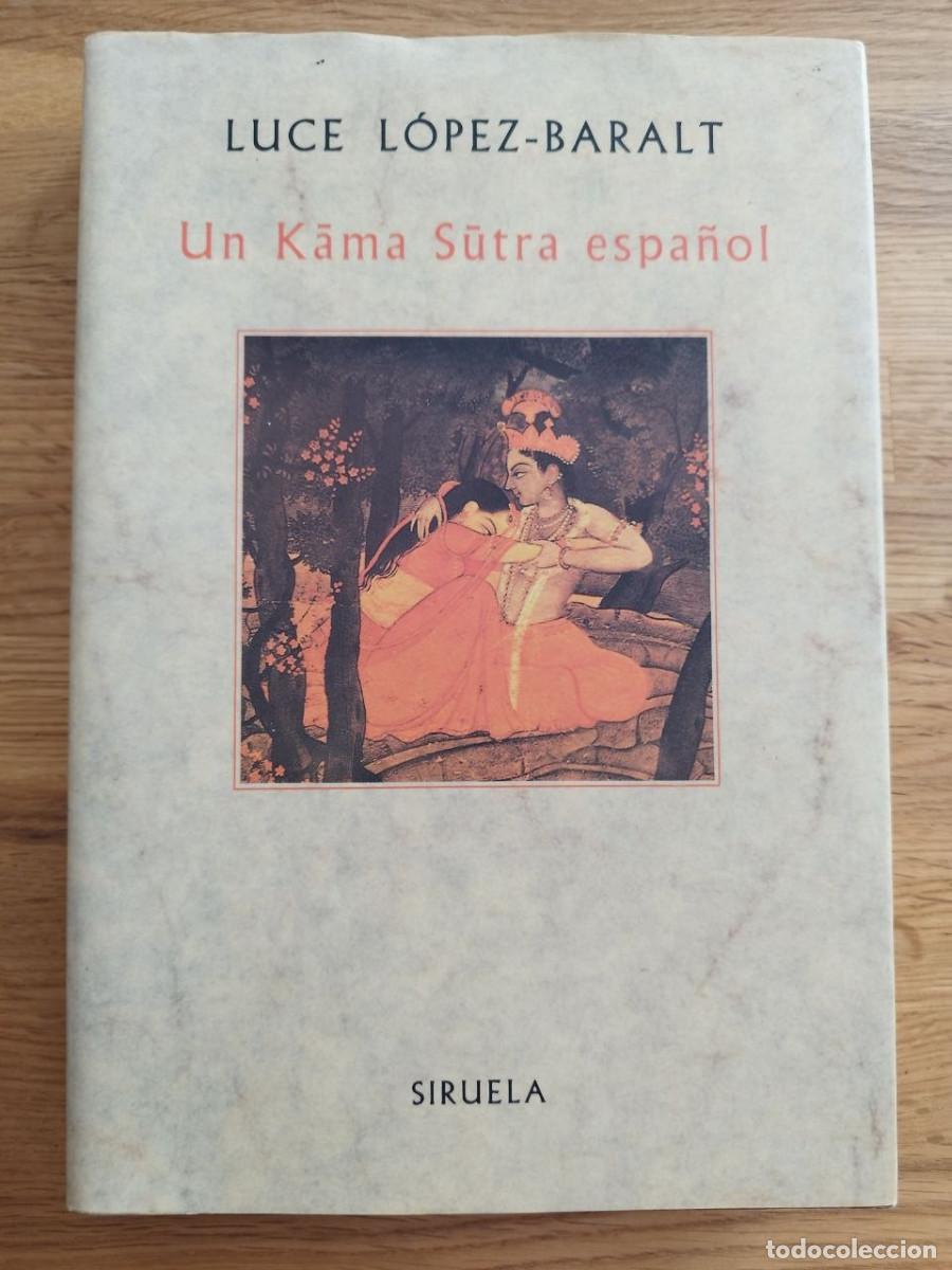 Libros: Un Kama Sutra espa&ntilde;ol, Luce L&oacute;pez-Baralt (PREGUNTAR DISPONIBILIDAD)