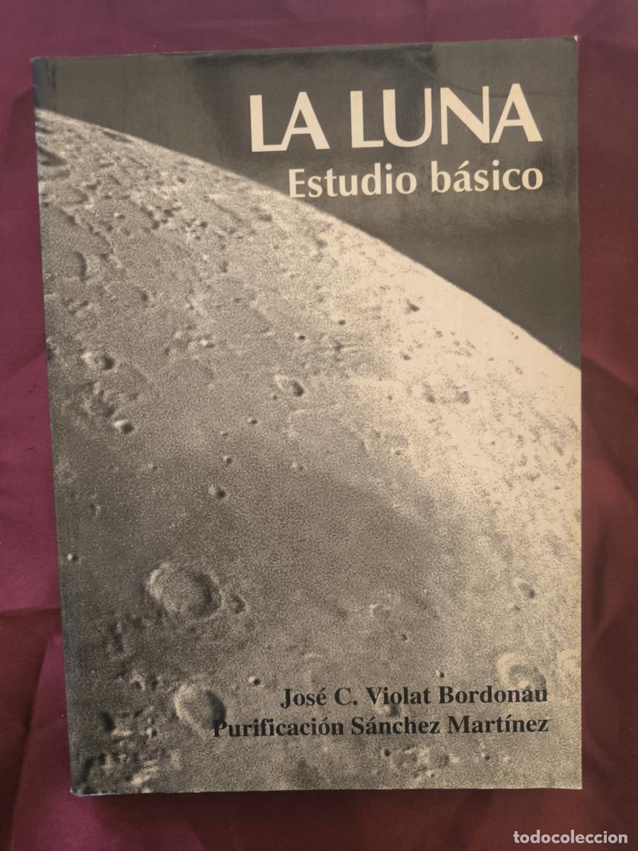 Libros: La luna: estudio b&aacute;sico - Jos&eacute; Carlos Violat Bordonau - Foto 1