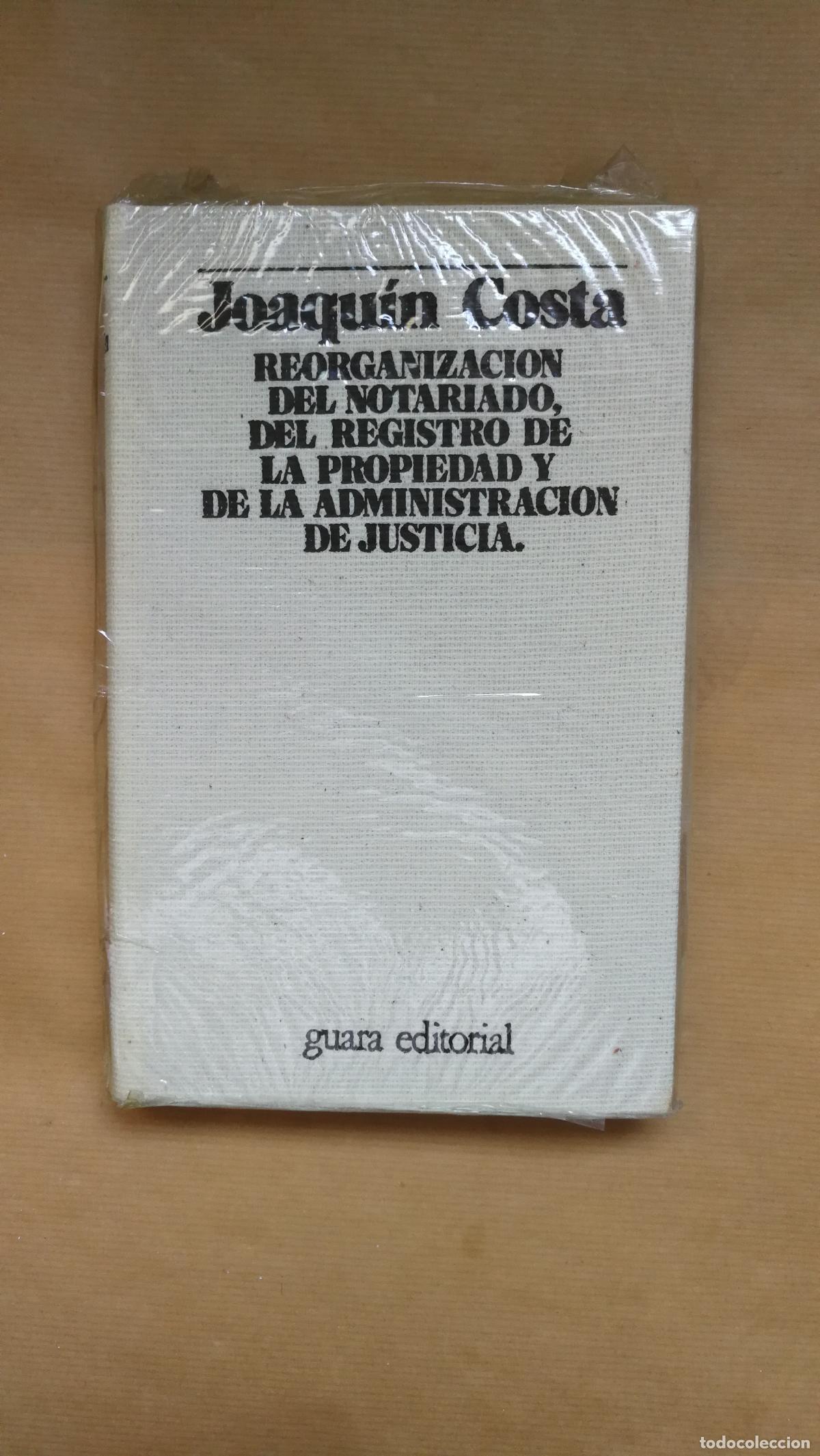 Libros: &rdquo;Reorganizaci&oacute;n del notariado, del registro de la propiedad y de la administraci&oacute;n de Justicia&rdquo; - &rdquo;C