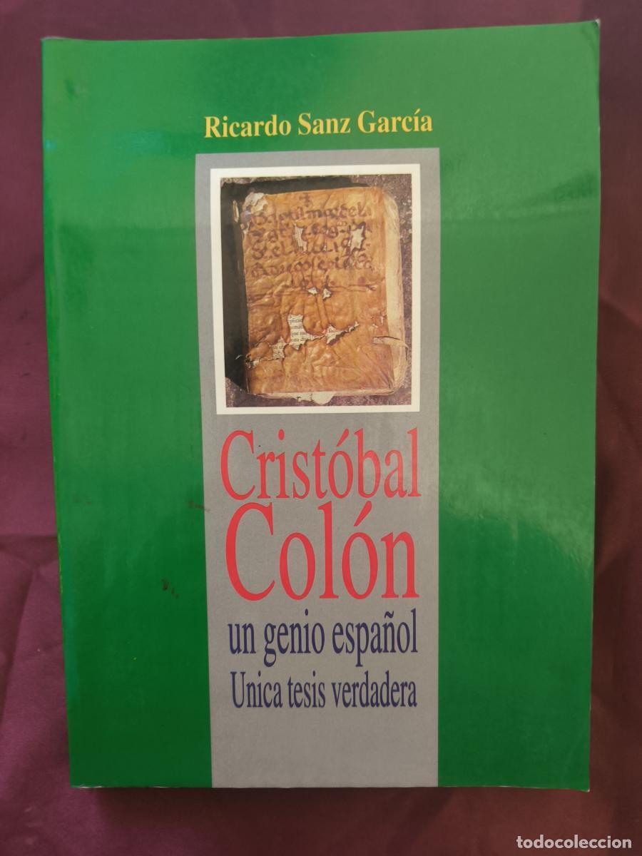 Libros: Crist&oacute;bal Col&oacute;n, un genio espa&ntilde;ol - Ricardo Sanz Garc&iacute;a