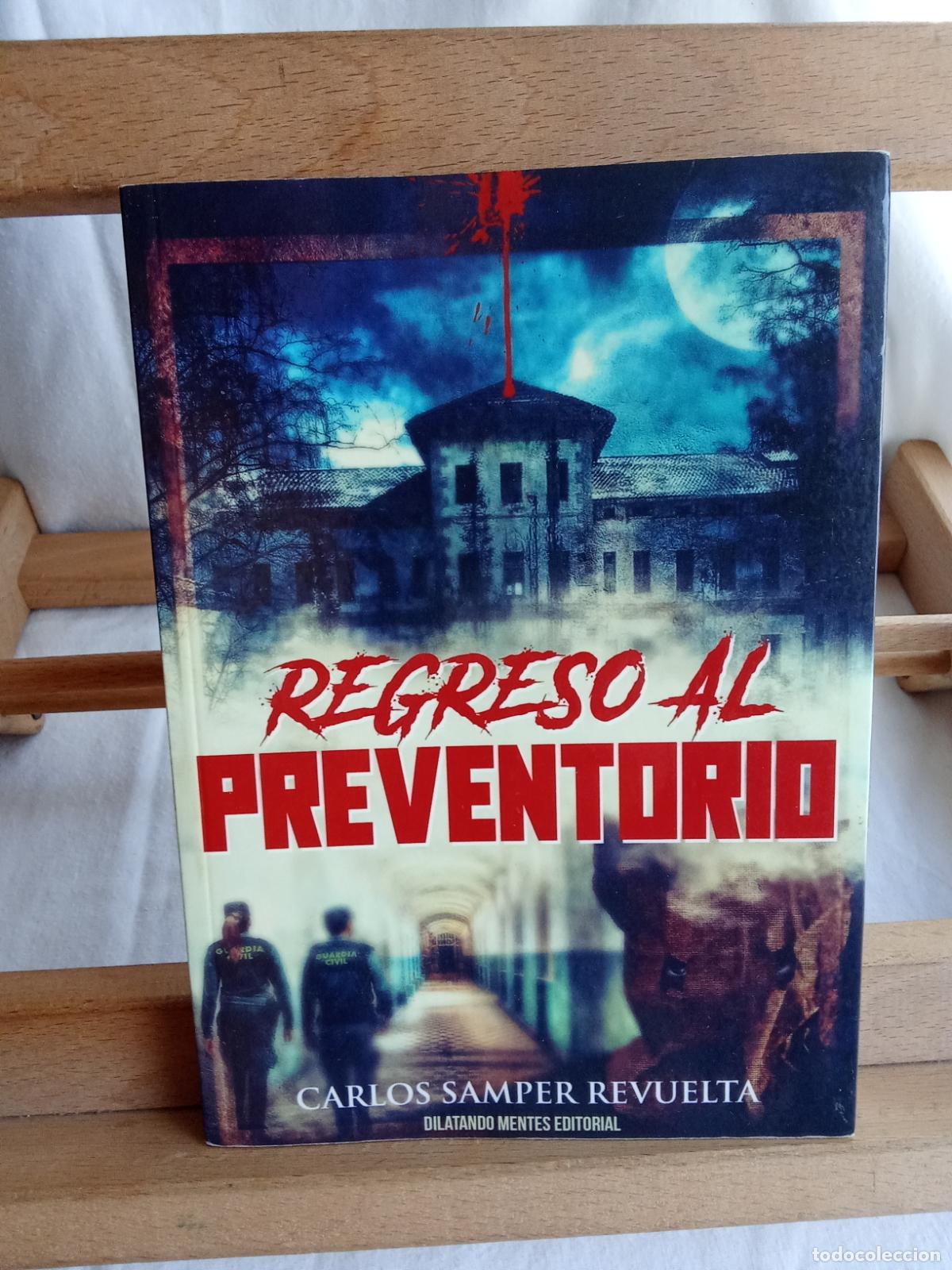 Libri di seconda mano: Regreso al preventorio. Carlos Samper Revuelta L.13773-1871