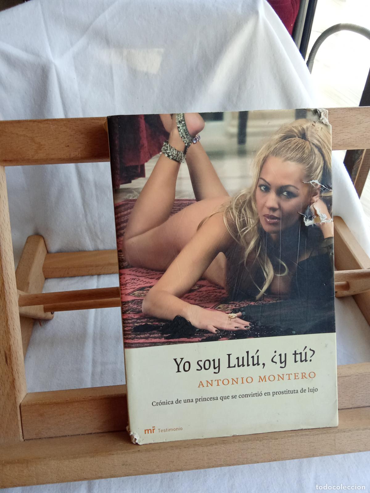 Libri di seconda mano: Yo soy Lul&uacute;, &iquest;y t&uacute;? Antonio Montero L.13773-1872