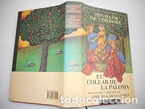 Libros: El Collar de la Paloma - Ibn Hazm De C&Atilde;&rsaquo;rdoba