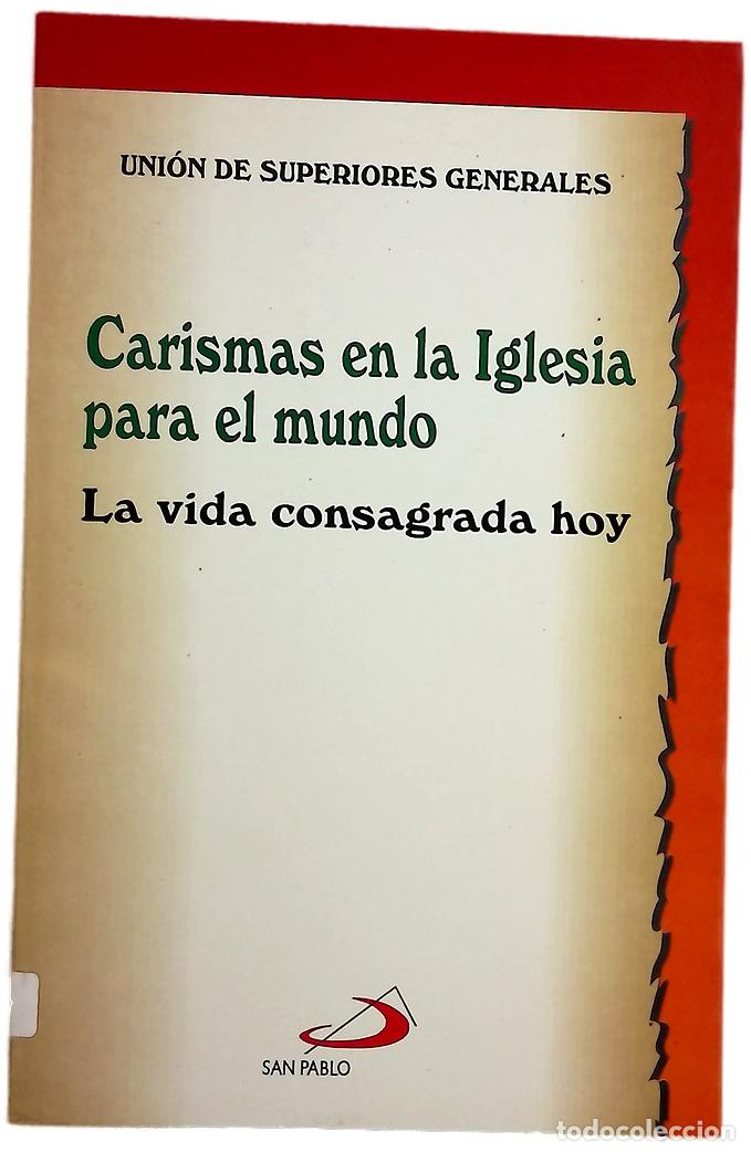 Libri di seconda mano: Carismas en la Iglesia para el mundo la vida consagrada hoy : congreso internacional, Roma, 22-27...