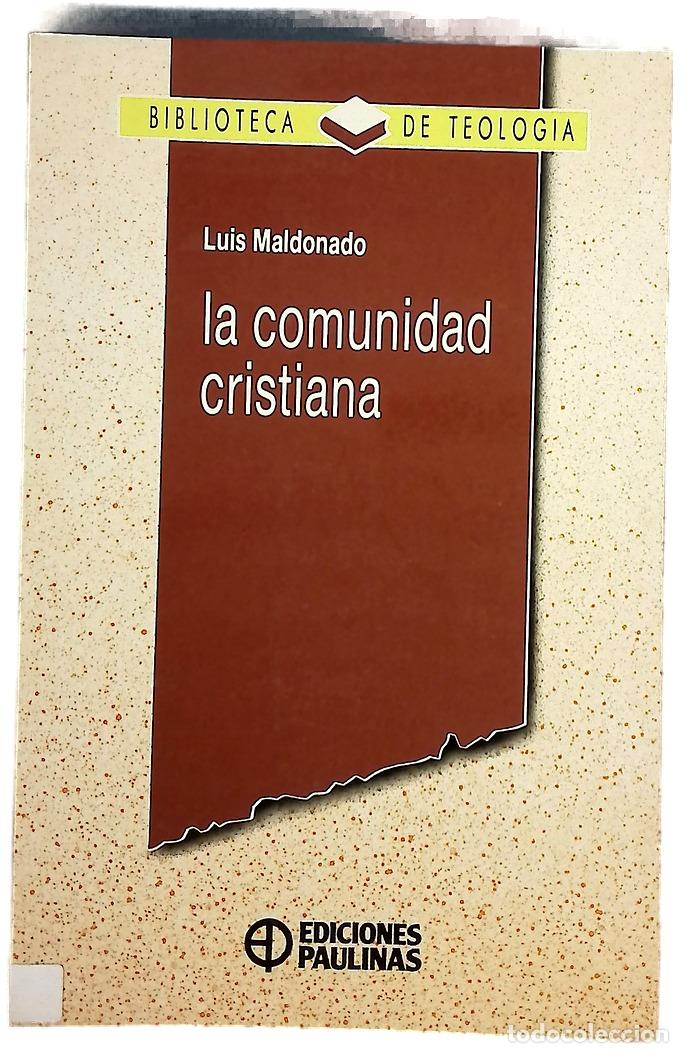 Livros em segunda m&atilde;o: La comunidad cristiana - Maldonado, Luis