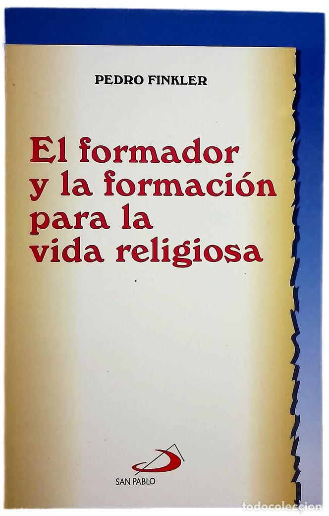 Libros: El formador y la formaci&oacute;n para la vida religiosa - Foto 1