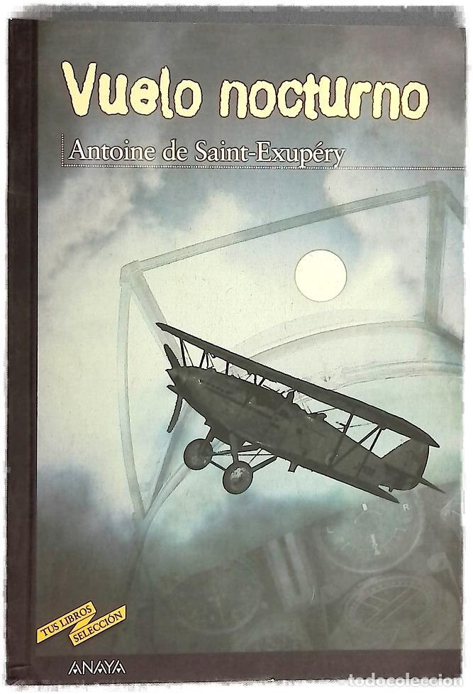books: Vuelo nocturno - Saint-Exup&eacute;ry, Antoine de; Flores, Enrique