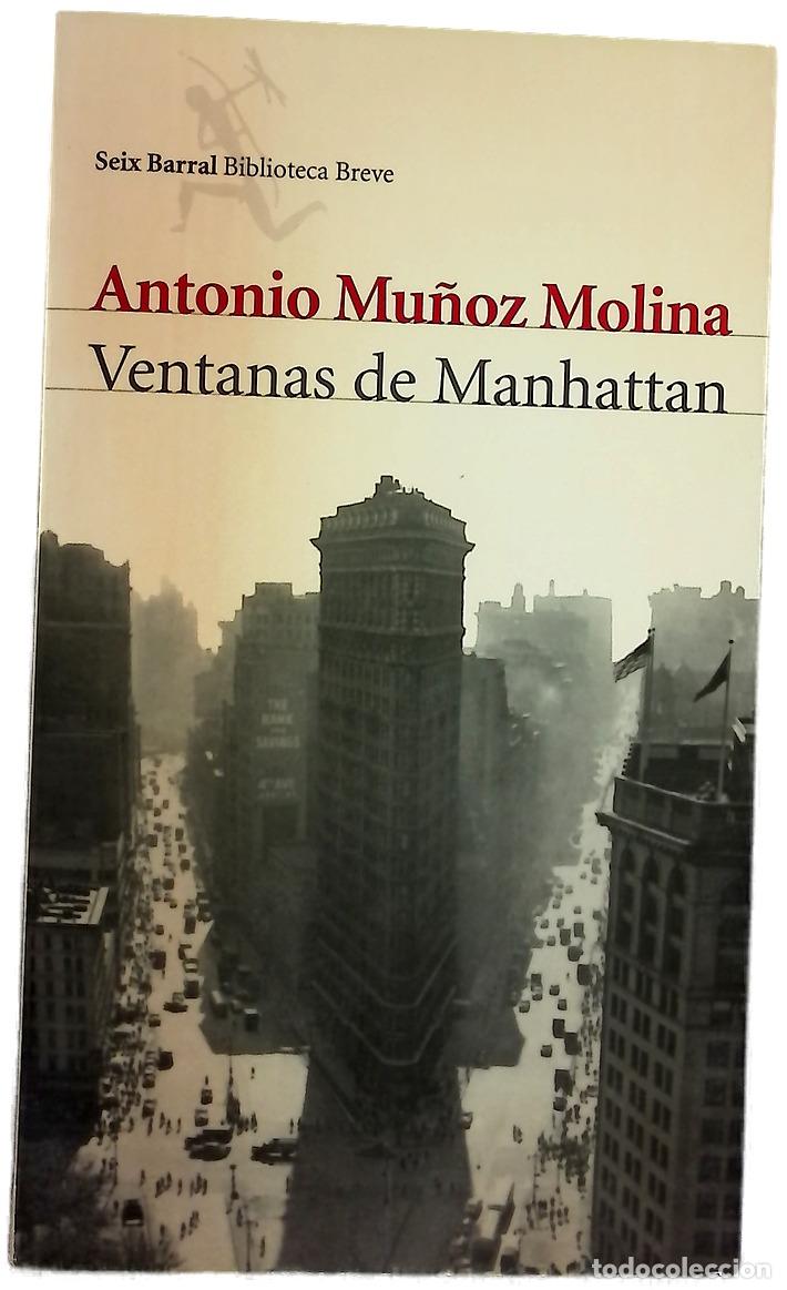 Libros: Ventanas de Manhattan - Mu&ntilde;oz Molina, Antonio