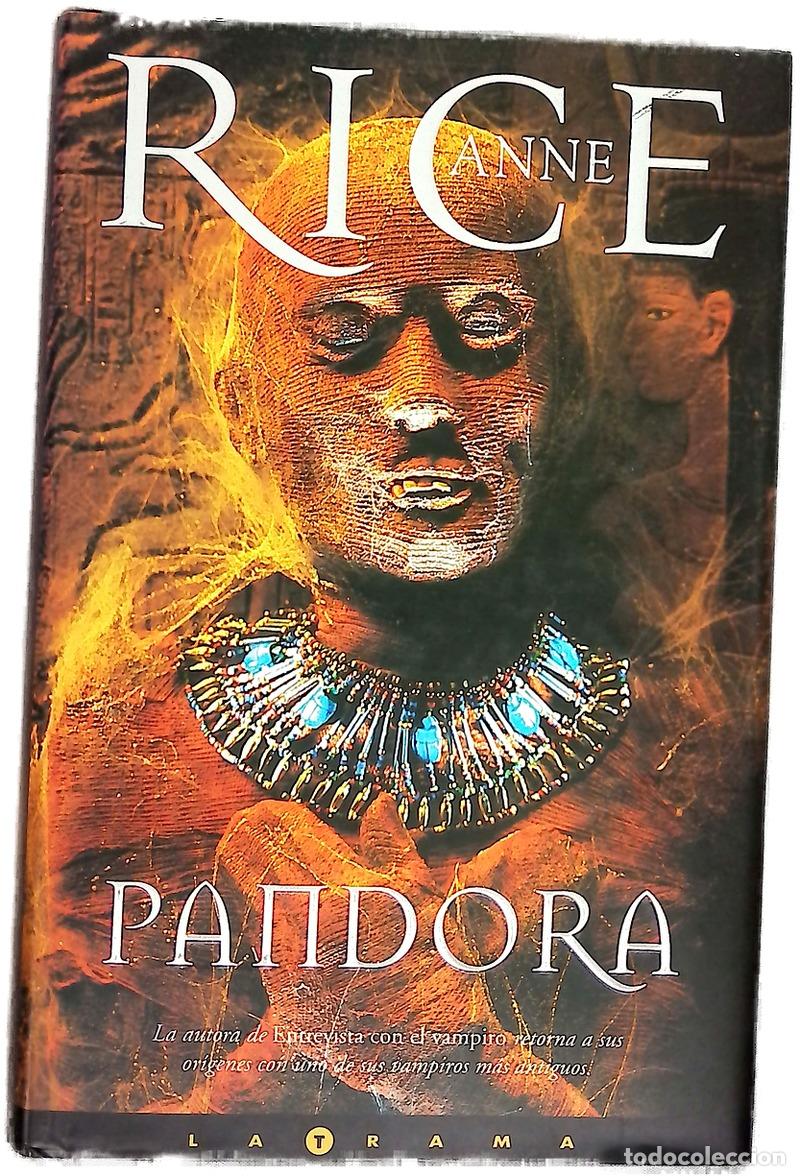 Libros: Pandora - Rice, Anne - Ediciones B