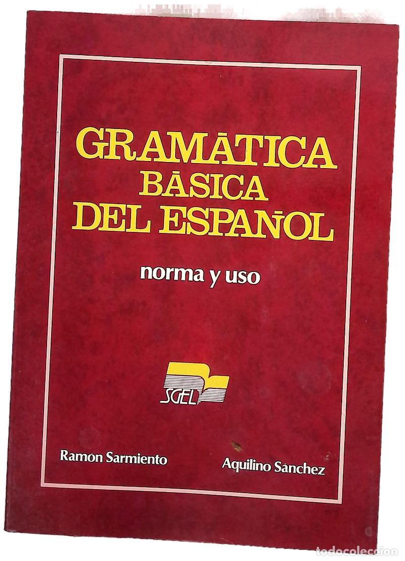 Libros: Gram&aacute;tica b&aacute;sica del espa&ntilde;ol norma y uso - Foto 1