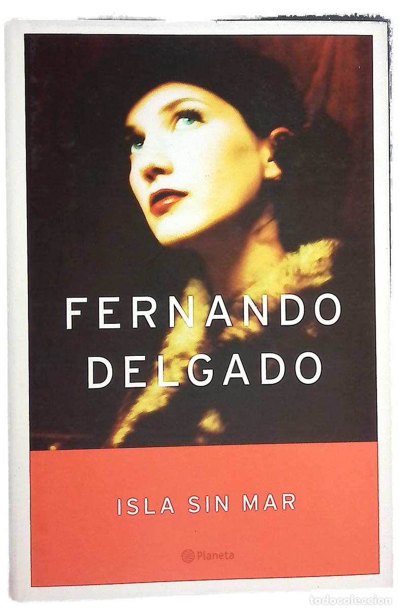 Libros: Isla sin mar - Delgado, Fernando G