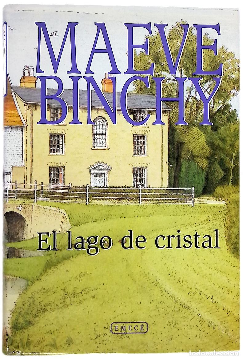 Livres: El lago de cristal - Binchy, Maeve