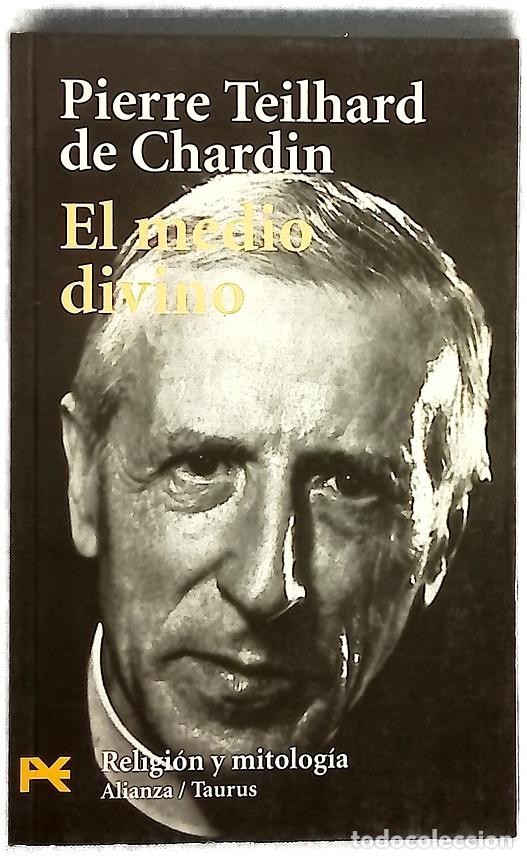 Libros: El medio divino : ensayo de vida interior