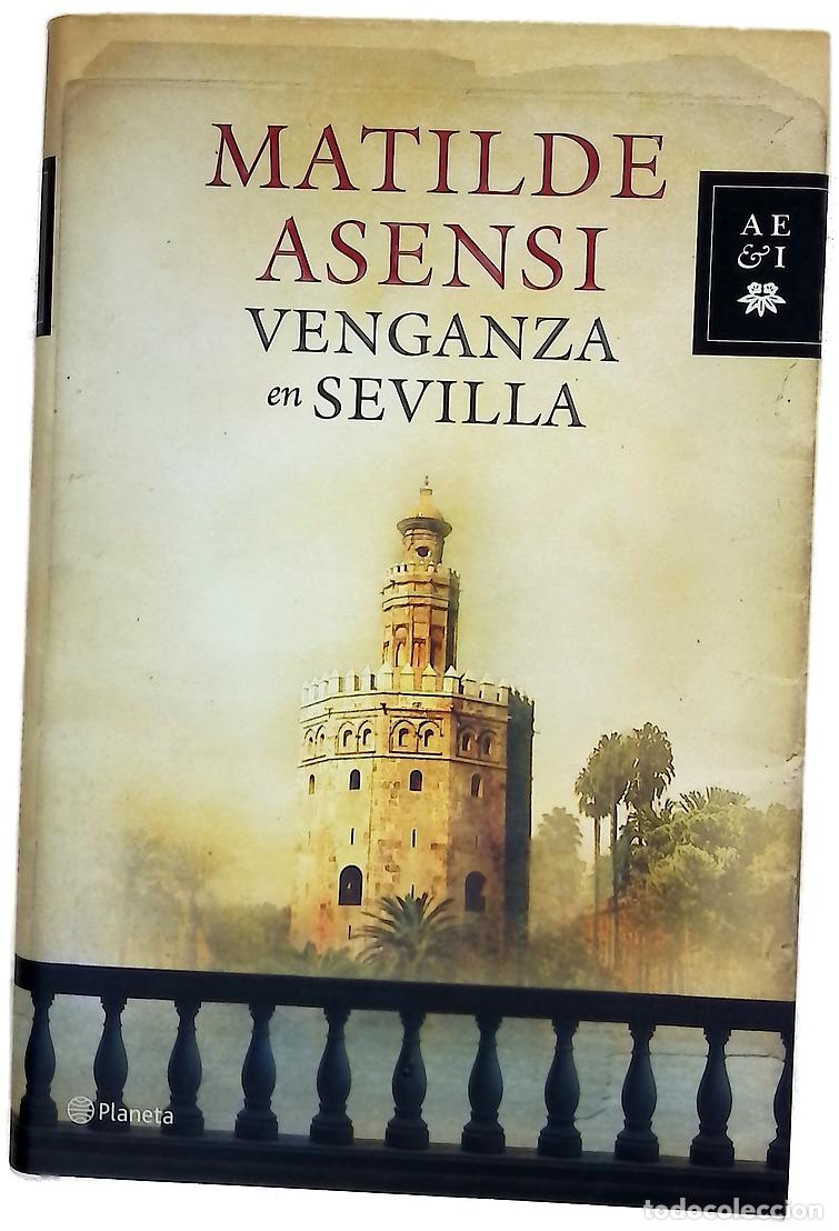 Libros: Venganza en Sevilla - Asensi, Matilde - Foto 1