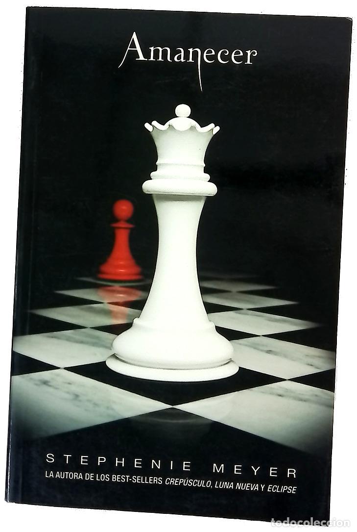 Libros: Amanecer - Meyer, Stephenie - Foto 1