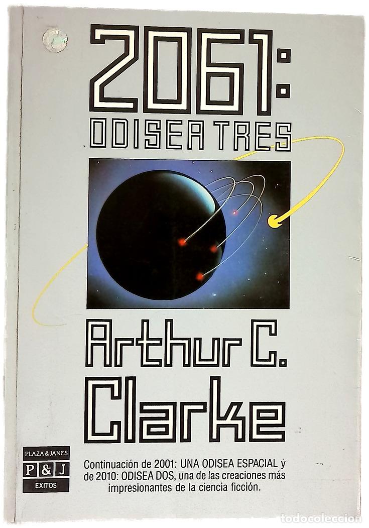 Libros: 2061: Odisea tres - Clarke, Arthur Charles; Yagolkowski, Daniel R