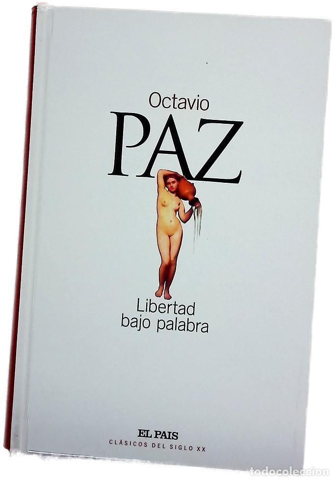 Libros: Libertad bajo palabra - Paz, Octavio