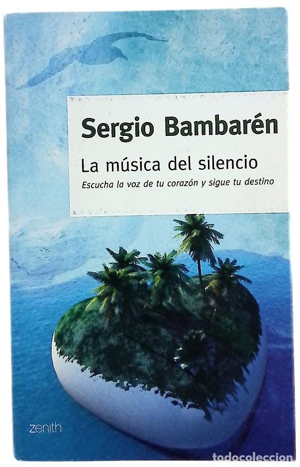 books: La m&uacute;sica del silencio escucha la voz de tu coraz&oacute;n y sigue tu destino