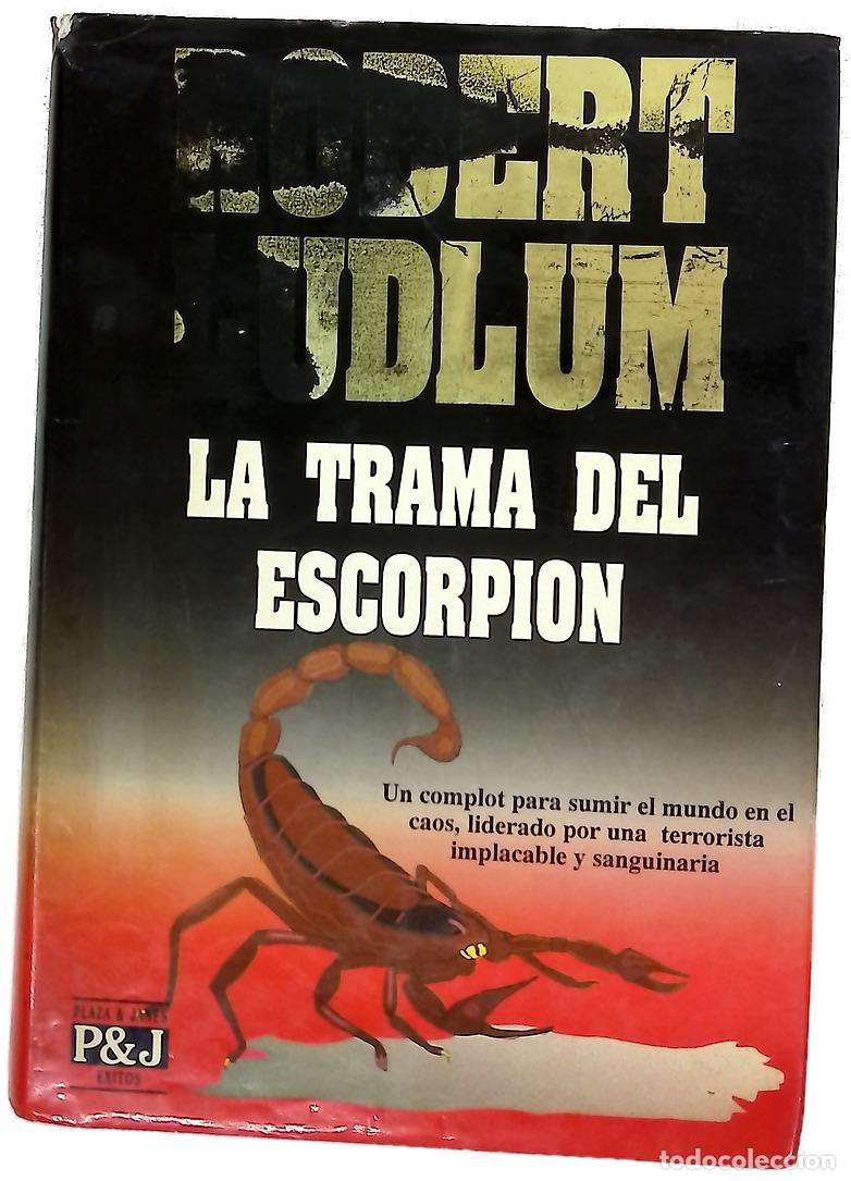 books: La trama del escorpi&oacute;n - Ludlum, Robert; G&aacute;lvez, Pedro