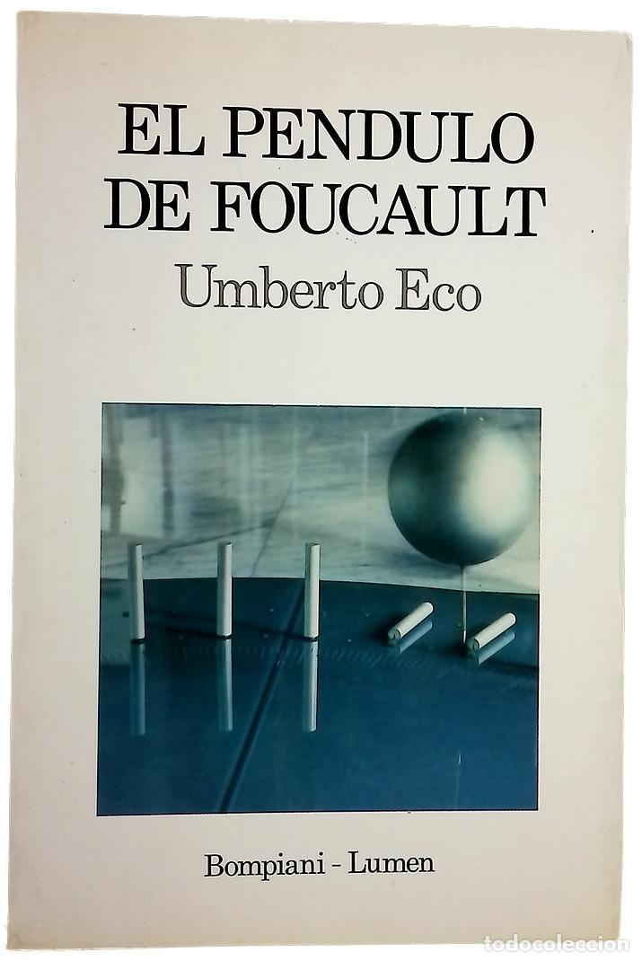 B&uuml;cher: El p&eacute;ndulo de Foucault - Eco, Umberto; Pochtar, Ricardo; Lozano Miralles, Helena