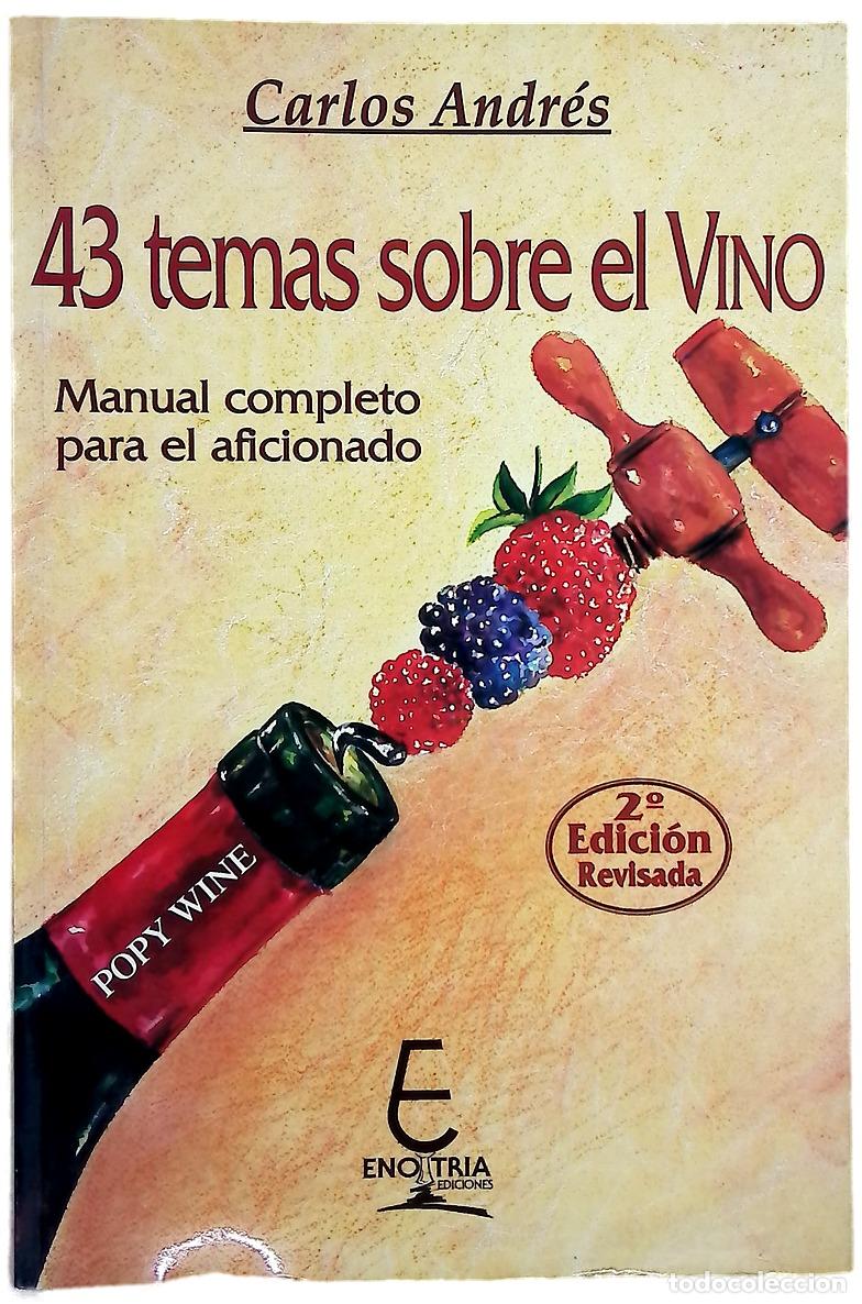 Libros: 43 temas sobre el vino - Andr&eacute;s, Carlos