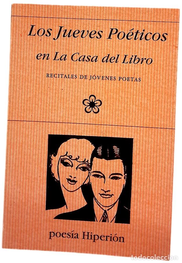 Libros: Los jueves po&eacute;ticos en la Casa del Libro recitales de j&oacute;venes poetas