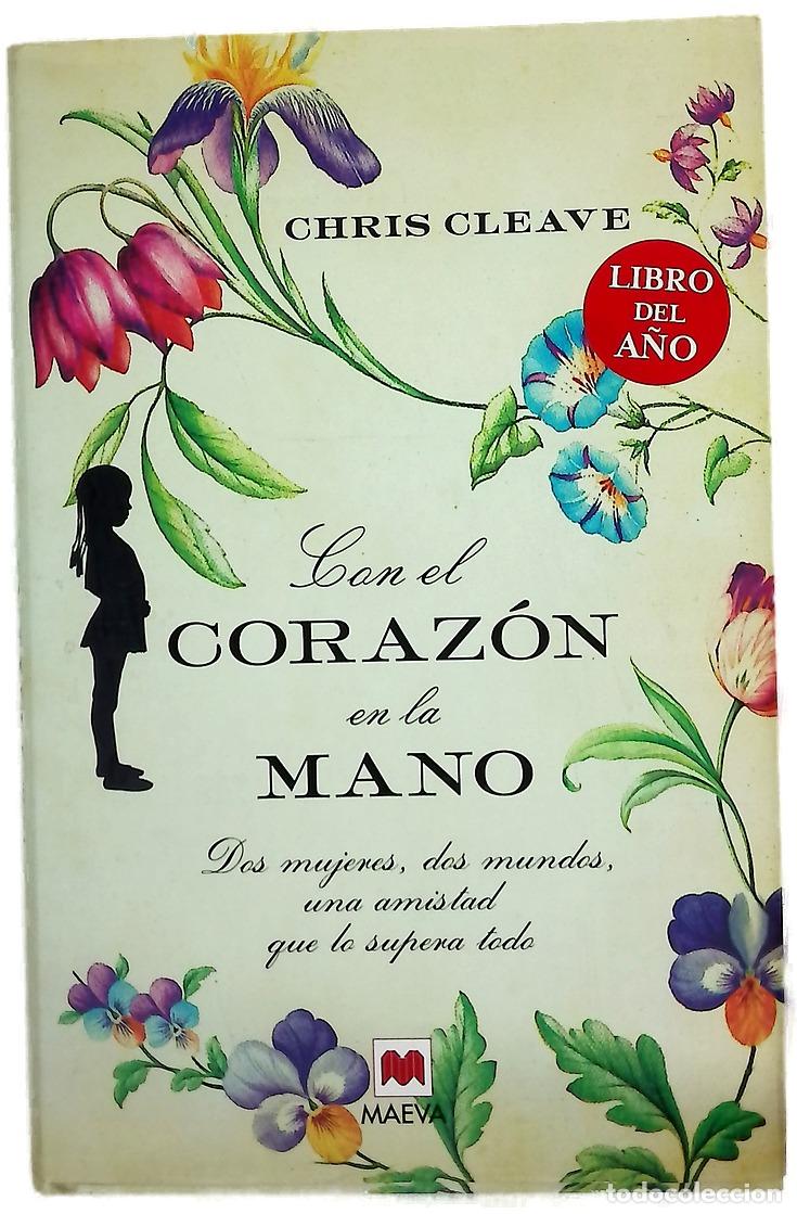 Libros: Con el coraz&oacute;n en la mano dos mujeres, dos mundos, una amistad que lo supera todo