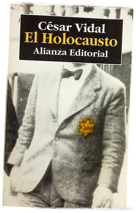 Libros: El holocausto - Vidal, C&eacute;sar - Foto 1