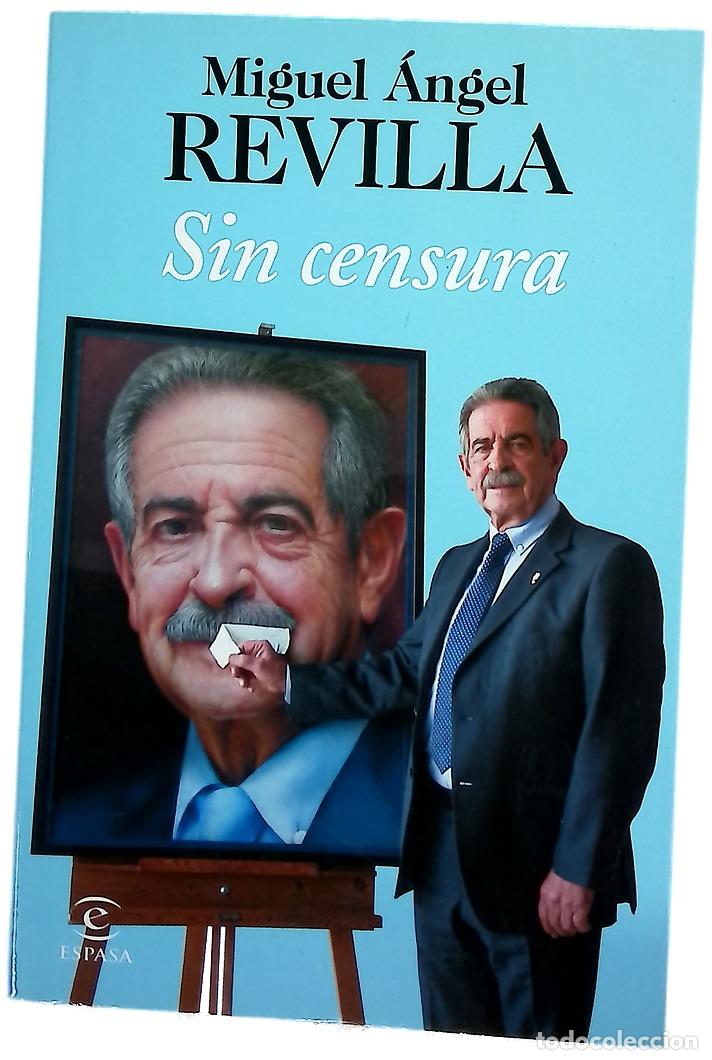 Libri di seconda mano: Sin censura - Revilla Roiz, Miguel &Aacute;ngel