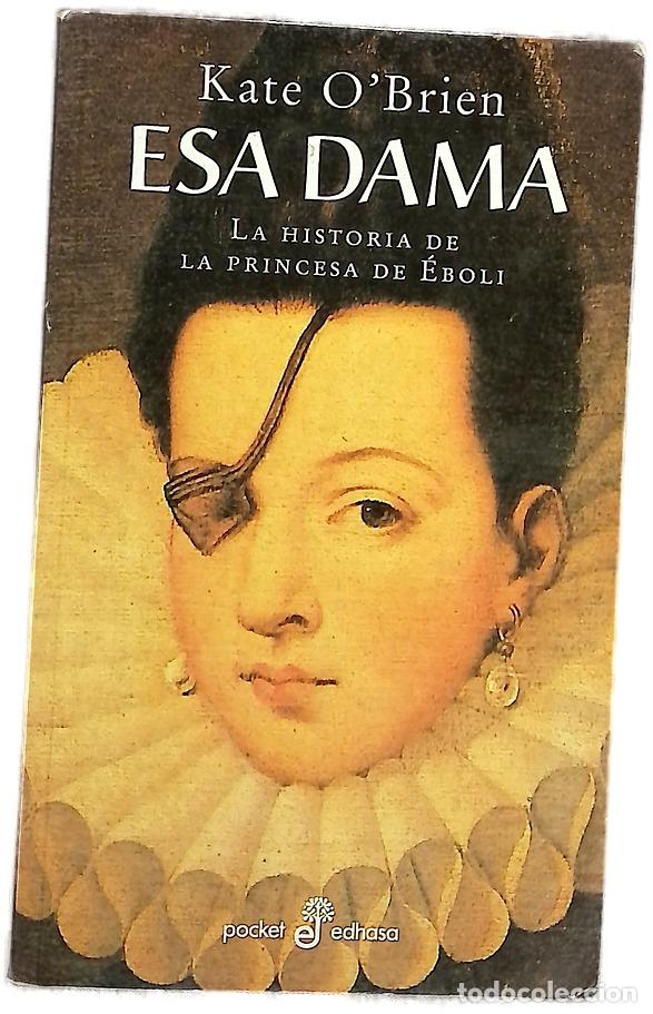 Libros: Esa dama - OBrien, Kate - Edhasa - Foto 1