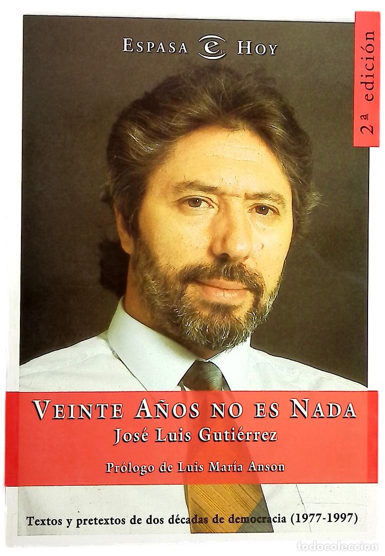 B&uuml;cher: Veinte a&ntilde;os no es nada textos y pretextos de dos d&eacute;cadas de democracia (1977-1997)