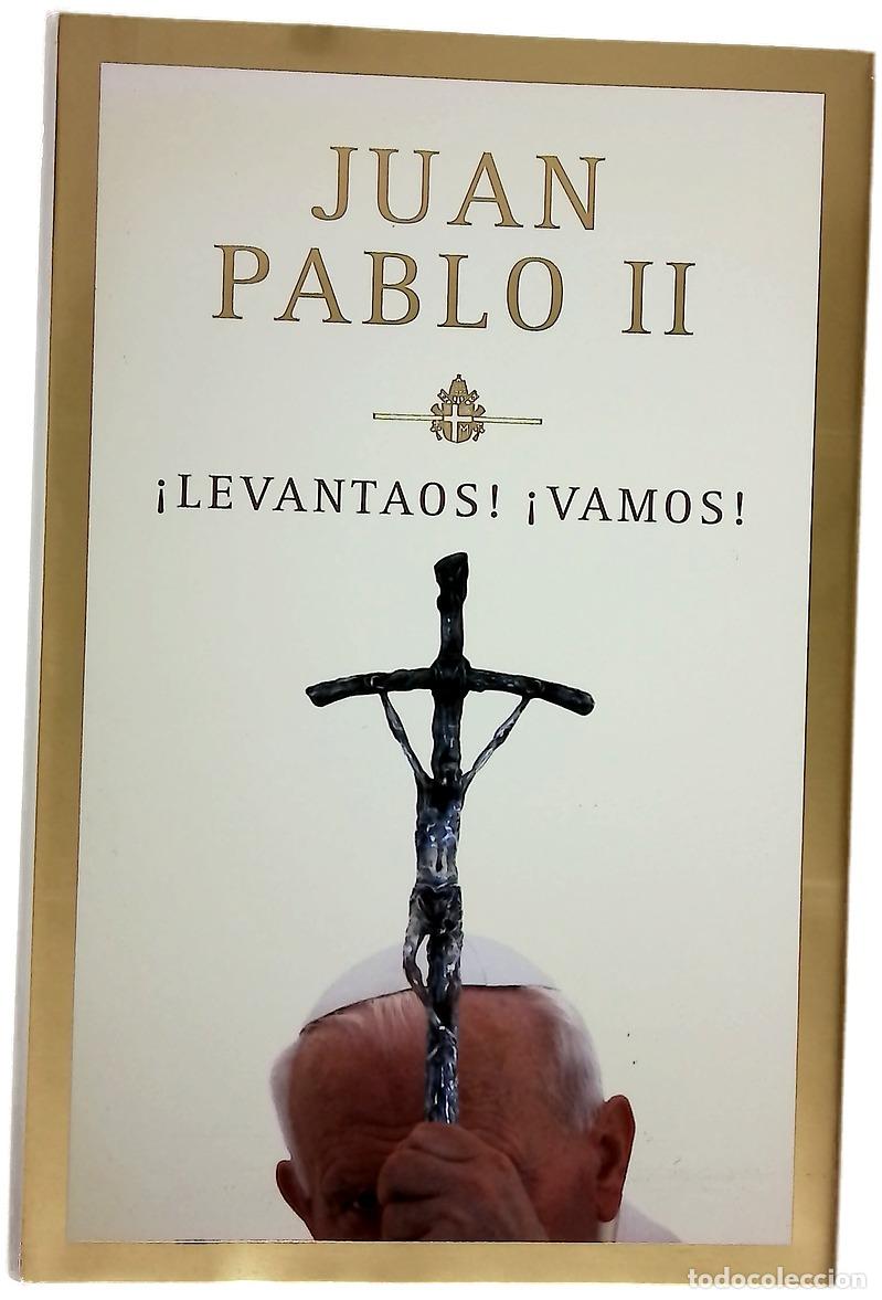 Libros: &iexcl;Levantaos!, &iexcl;vamos! - Juan Pablo - Foto 1