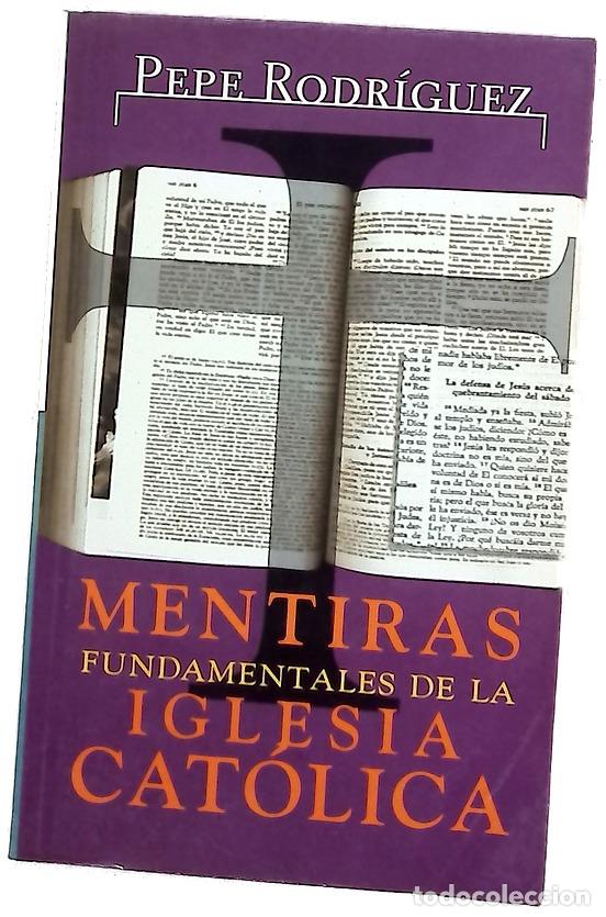 Libros: Mentiras fundamentales de la Iglesia Cat&oacute;lica - Foto 1