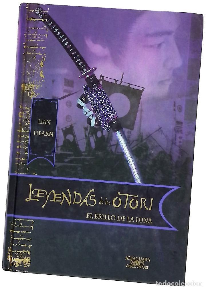 Livres: El brillo de la luna - Hearn, Lian