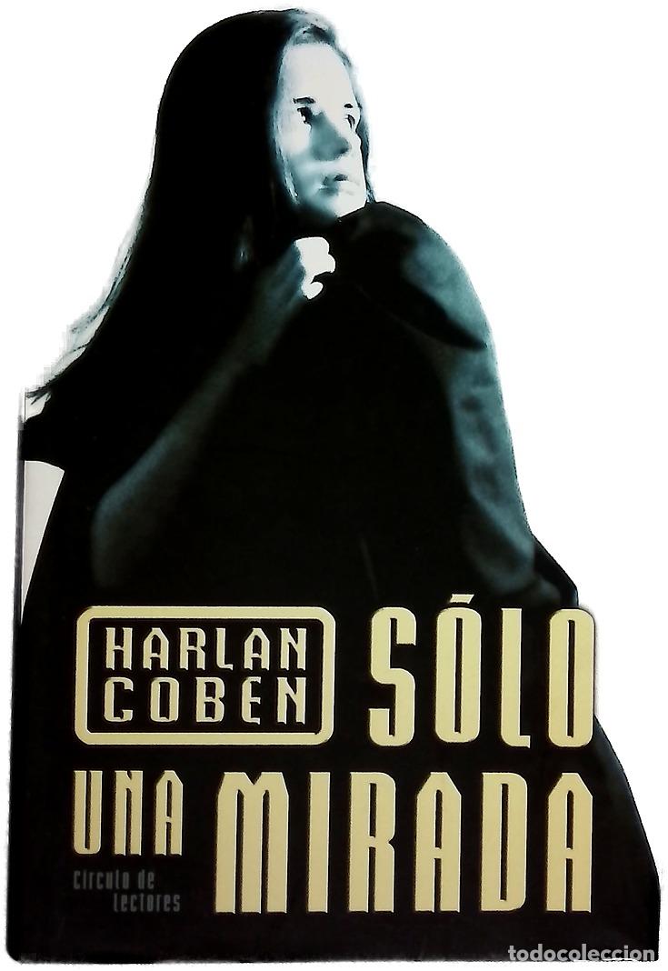 Libros: S&oacute;lo una mirada - Coben, Harlan - Foto 1