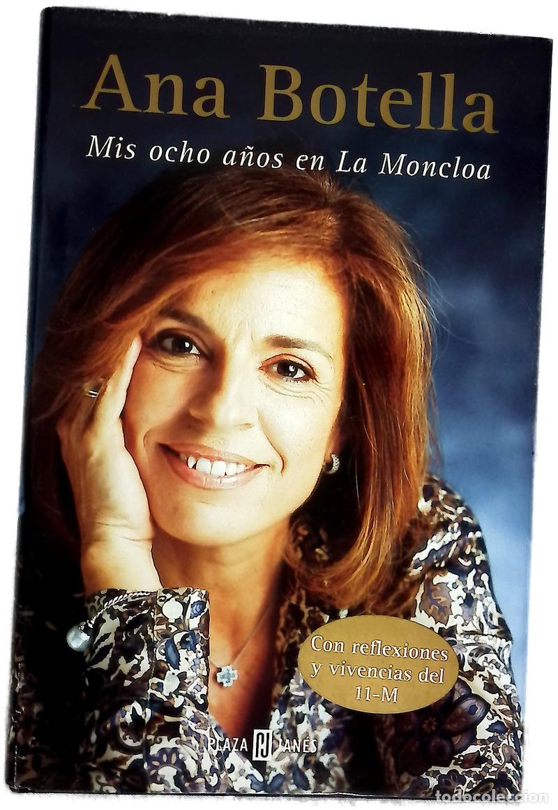 Libros: Mis ocho a&ntilde;os en La Moncloa - Foto 1