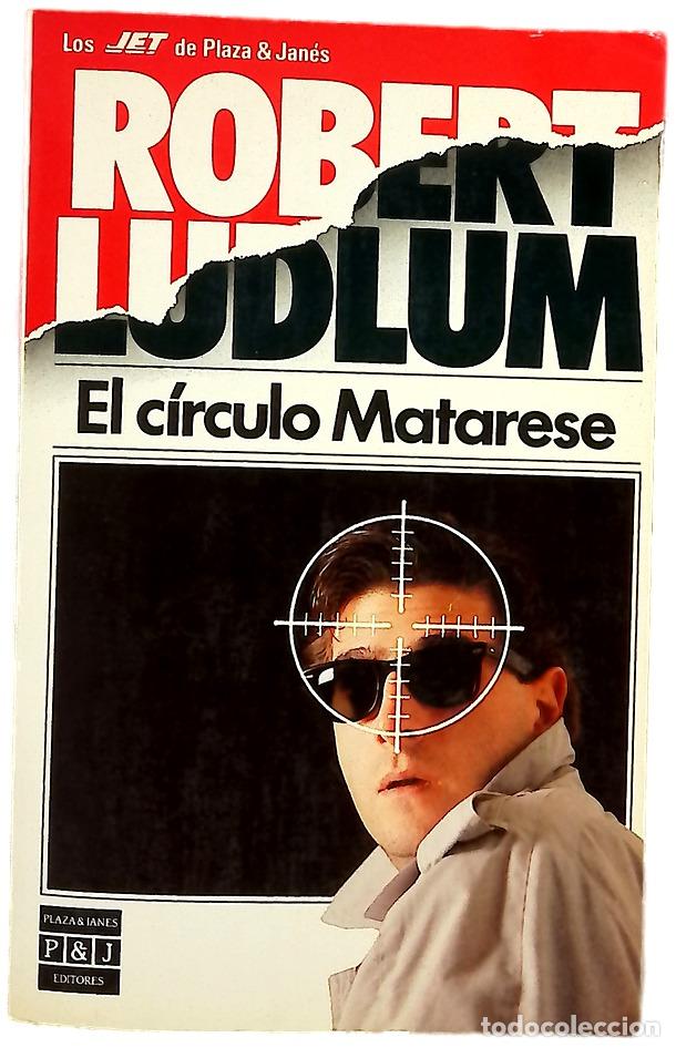 Libros: El c&iacute;rculo Matarese - Ludlum, Robert; Morales, Pablo - Foto 1