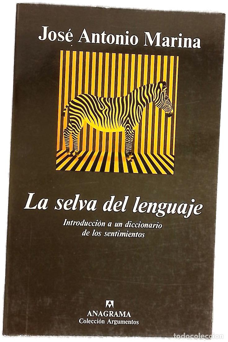Libros: La selva del lenguaje introducci&oacute;n a un diccionario de los sentimientos - Foto 1