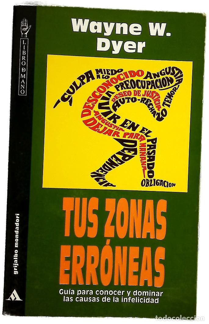 Livros em segunda m&atilde;o: Tus zonas err&oacute;neas gu&iacute;a para conocer y dominar las causas de la infelicidad