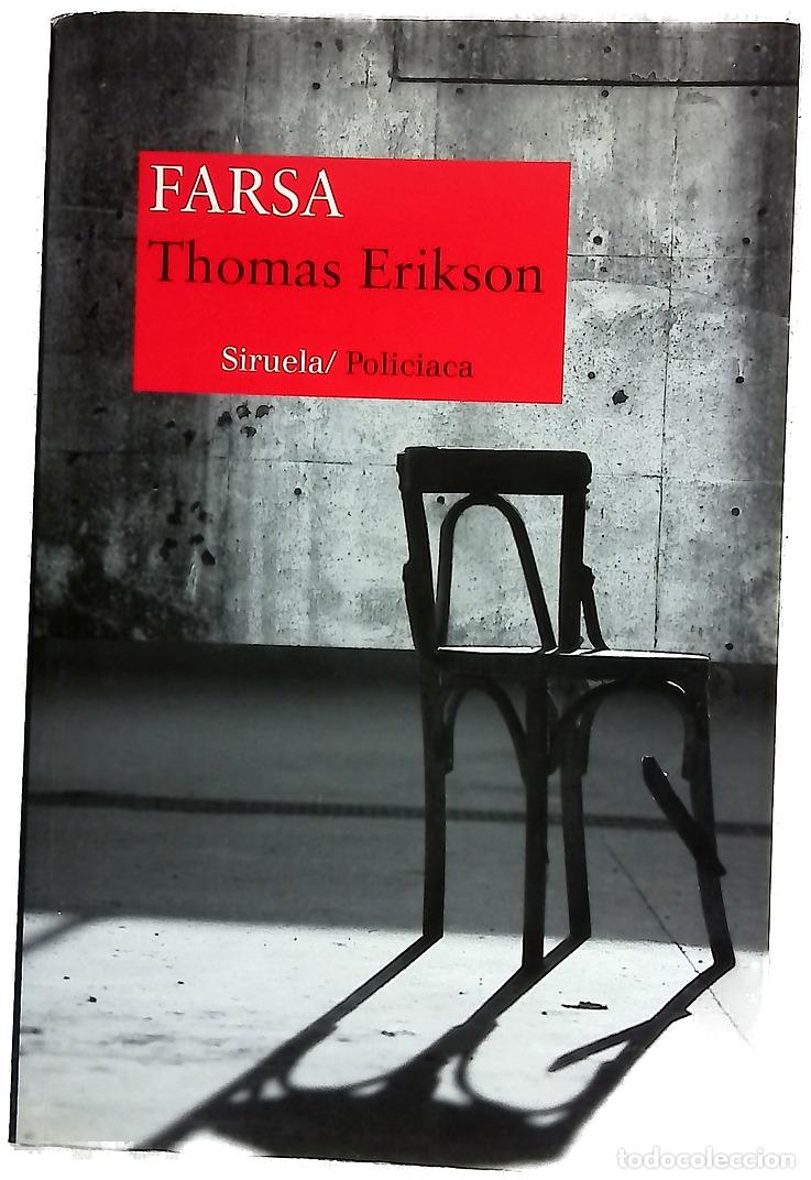 Livros em segunda m&atilde;o: Farsa - Erikson, Thomas; Jim&eacute;nez Pozuelo, Francisca