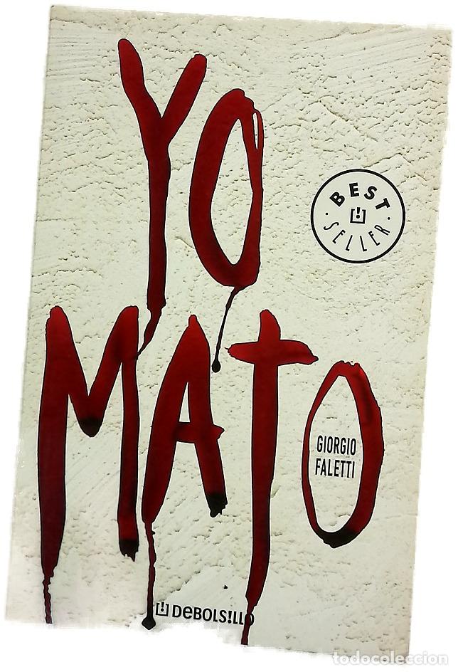 Livros em segunda m&atilde;o: Yo mato - Faletti, Giorgio