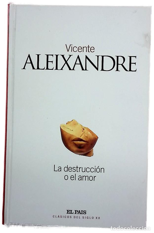 B&uuml;cher: La destrucci&oacute;n o el amor - Aleixandre, Vicente