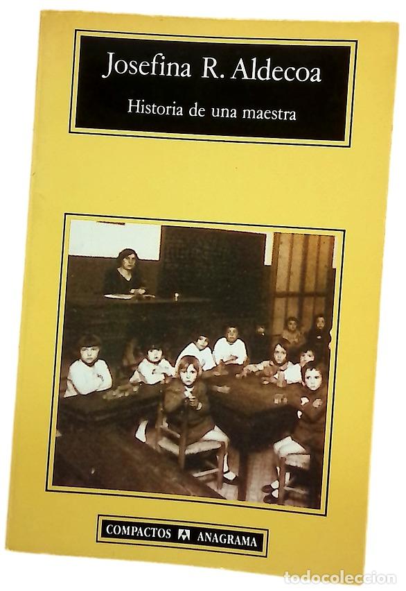 Libri di seconda mano: Historia de una maestra - Aldecoa, Josefina