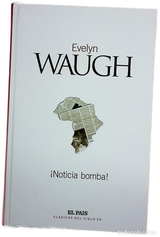 Libros: &iexcl;Noticia bomba! - Waugh, Evelyn - Foto 1