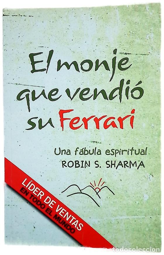 Libros: El monje que vendi&oacute; su Ferrari: una f&aacute;bula espiritual